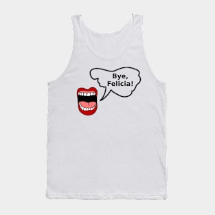 sticker Bye felicia Tank Top